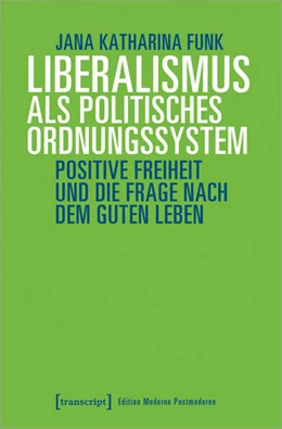 Abbildung von Funk | Liberalismus als politisches Ordnungssystem | 1. Auflage | 2023 | beck-shop.de