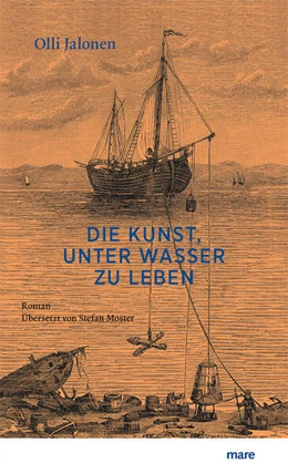 Abbildung von Jalonen | Die Kunst, unter Wasser zu leben | 1. Auflage | 2023 | beck-shop.de