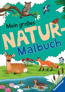 Abbildung von Berens | Mein großes Natur-Malbuch | 1. Auflage | 2023 | beck-shop.de