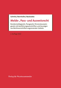 Abbildung von Schmitz / Bornhofen | Melde-, Pass- und Ausweisrecht | 2. Auflage | 2022 | beck-shop.de
