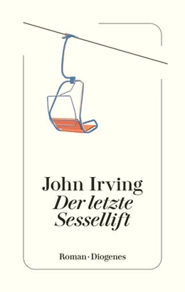 Abbildung von Irving | Der letzte Sessellift | 1. Auflage | 2023 | beck-shop.de