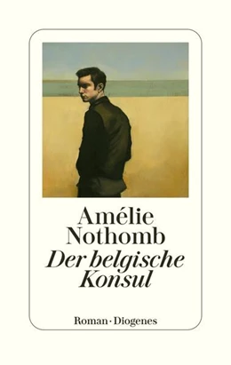 Abbildung von Nothomb | Der belgische Konsul | 1. Auflage | 2023 | beck-shop.de