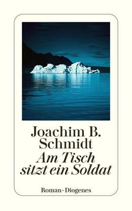 Abbildung von Schmidt | Am Tisch sitzt ein Soldat | 1. Auflage | 2023 | beck-shop.de