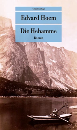 Abbildung von Hoem, Edvard | Die Hebamme | 1. Auflage | 2023 | beck-shop.de