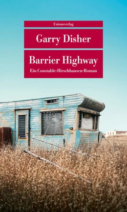 Abbildung von Disher, Garry | Barrier Highway | 1. Auflage | 2023 | 3 | beck-shop.de