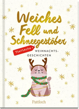 Abbildung von Pattloch Verlag | Weiches Fell und Schneegestöber | 1. Auflage | 2023 | beck-shop.de