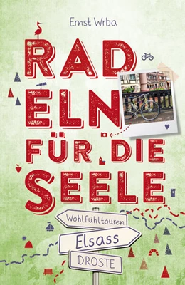Abbildung von Wrba | Elsass. Radeln für die Seele | 1. Auflage | 2023 | beck-shop.de