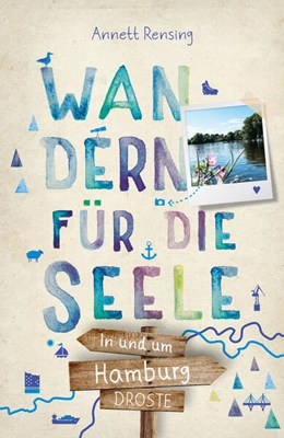 Abbildung von Rensing | In und um Hamburg. Wandern für die Seele | 1. Auflage | 2023 | beck-shop.de