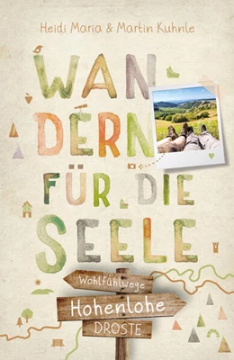 Abbildung von Kuhnle | Hohenlohe. Wandern für die Seele | 1. Auflage | 2023 | beck-shop.de
