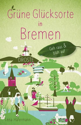 Abbildung von Häfermann | Grüne Glücksorte in Bremen | 1. Auflage | 2023 | beck-shop.de