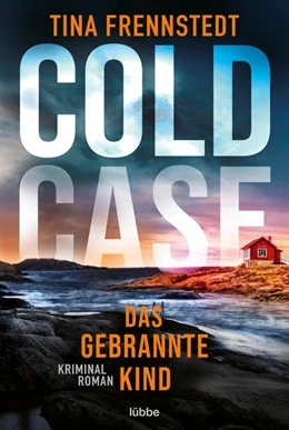 Abbildung von Frennstedt | COLD CASE - Das gebrannte Kind | 1. Auflage | 2023 | beck-shop.de