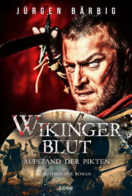 Abbildung von Bärbig | Wikingerblut - Aufstand der Pikten | 1. Auflage | 2023 | beck-shop.de