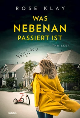 Abbildung von Klay | Was nebenan passiert ist | 1. Auflage | 2023 | beck-shop.de