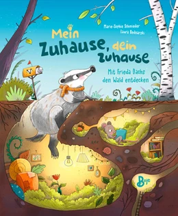 Abbildung von Schmieder | Mein Zuhause, dein Zuhause - Mit Frieda Dachs den Wald entdecken | 1. Auflage | 2023 | beck-shop.de