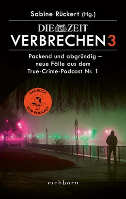 Abbildung von Rückert | ZEIT Verbrechen 3 | 1. Auflage | 2023 | beck-shop.de
