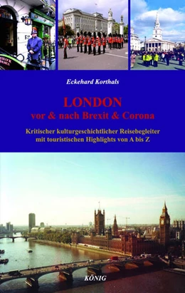 Abbildung von Korthals | LONDON - Vor & Nach Brexit & Corona | 1. Auflage | 2022 | beck-shop.de