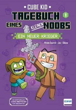 Abbildung von Rivière / Cube Kid | Tagebuch eines kleinen Noobs- Bd. 1 - Ein neuer Krieger | 1. Auflage | 2023 | beck-shop.de