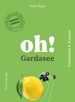 Abbildung von Righi | Oh! Wandern am Gardasee | 1. Auflage | 2024 | beck-shop.de