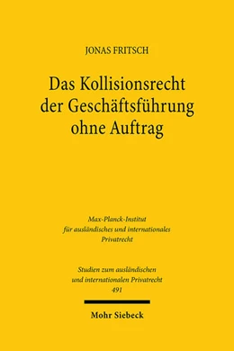 Abbildung von Fritsch | Das Kollisionsrecht der Geschäftsführung ohne Auftrag | 1. Auflage | 2022 | beck-shop.de