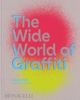 Abbildung von Ket / OSGEMEOS | The Wide World of Graffiti | 1. Auflage | 2023 | beck-shop.de