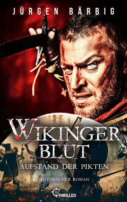 Abbildung von Bärbig | Wikingerblut - Aufstand der Pikten | 1. Auflage | 2022 | beck-shop.de