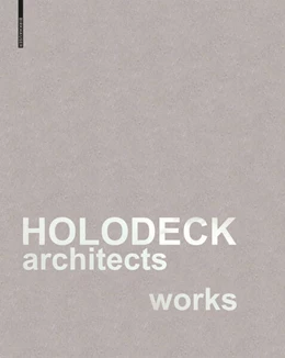 Abbildung von Breuss / Ogertschnig | HOLODECK architects works | 1. Auflage | 2023 | beck-shop.de