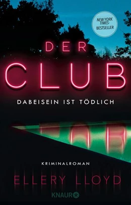 Abbildung von Lloyd | Der Club. Dabeisein ist tödlich | 1. Auflage | 2023 | beck-shop.de