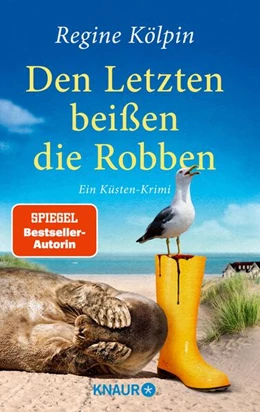 Abbildung von Kölpin | Den Letzten beißen die Robben | 1. Auflage | 2023 | beck-shop.de
