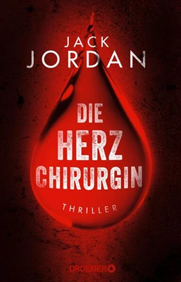 Abbildung von Jordan | Die Herzchirurgin | 1. Auflage | 2023 | beck-shop.de