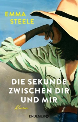 Abbildung von Steele | Die Sekunde zwischen dir und mir | 1. Auflage | 2023 | beck-shop.de