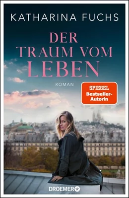 Abbildung von Fuchs | Der Traum vom Leben | 1. Auflage | 2023 | beck-shop.de