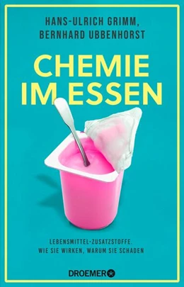 Abbildung von Grimm / Ubbenhorst | Chemie im Essen | 1. Auflage | 2023 | beck-shop.de