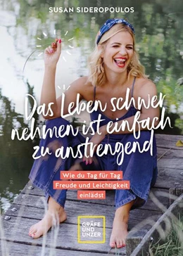 Abbildung von Sideropoulos | Das Leben schwer nehmen ist einfach zu anstrengend - Vorwort von Lars Amend | 1. Auflage | 2023 | beck-shop.de