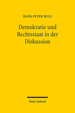 Abbildung von Bull | Demokratie und Rechtsstaat in der Diskussion | 1. Auflage | 2023 | beck-shop.de