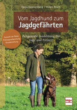 Abbildung von Dautzenberg / Pesch | Vom Jagdhund zum Jagdgefährten | 1. Auflage | 2023 | beck-shop.de