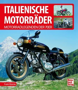 Abbildung von Rönicke | Italienische Motorräder | 1. Auflage | 2023 | beck-shop.de