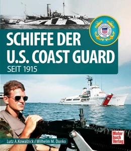 Abbildung von Donko / Kowalzick | Schiffe der U.S. Coast Guard | 1. Auflage | 2023 | beck-shop.de