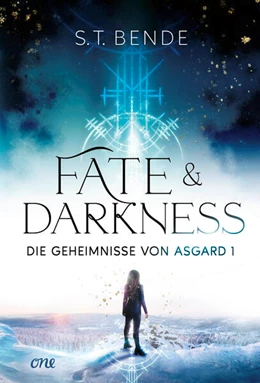 Abbildung von Bende | Fate & Darkness - Die Geheimnisse von Asgard Band 1 | 1. Auflage | 2023 | beck-shop.de
