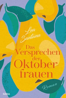 Abbildung von Santana | Das Versprechen der Oktoberfrauen | 1. Auflage | 2023 | beck-shop.de