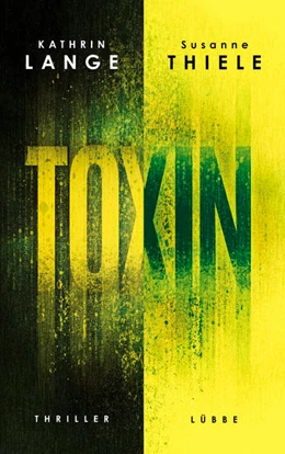 Abbildung von Lange / Thiele | Toxin | 1. Auflage | 2023 | beck-shop.de