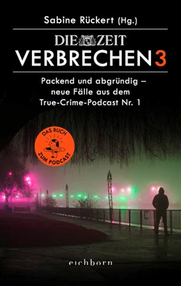 Abbildung von Rückert | ZEIT Verbrechen 3 | 1. Auflage | 2023 | beck-shop.de