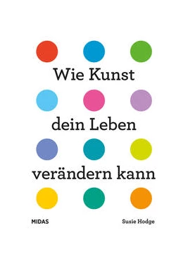 Abbildung von Hodge | Wie Kunst dein Leben verändern kann | 1. Auflage | 2025 | beck-shop.de