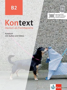 Abbildung von Dengler / Koithan | Kontext B2. Kursbuch mit Audios und Videos | 1. Auflage | 2023 | beck-shop.de