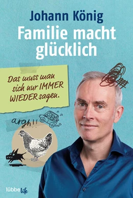 Abbildung von König | Familie macht glücklich | 1. Auflage | 2023 | beck-shop.de