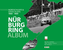 Abbildung von Behrndt / Födisch | Nürburgring Album 1960-1969 | 1. Auflage | 2022 | beck-shop.de