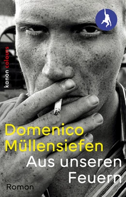 Abbildung von Müllensiefen | Aus unseren Feuern | 1. Auflage | 2023 | beck-shop.de
