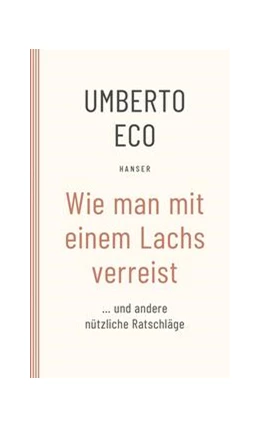 Abbildung von Eco | Wie man mit einem Lachs verreist und andere nützliche Ratschläge | 1. Auflage | 2022 | beck-shop.de