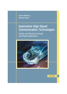 Abbildung von Matheus / Kaindl | Automotive High Speed Communication Technologies | 1. Auflage | 2022 | beck-shop.de