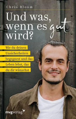Abbildung von Bloom | Und was, wenn es gut wird? | 1. Auflage | 2023 | beck-shop.de