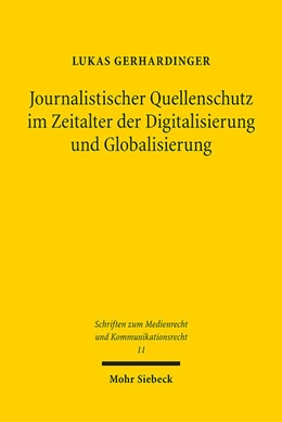 Abbildung von Gerhardinger | Journalistischer Quellenschutz im Zeitalter der Digitalisierung und Globalisierung | 1. Auflage | 2023 | beck-shop.de